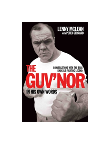 The Guv'nor in His Own Words - 9781786063823