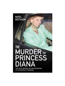 The Murder of Princess Diana - 9781786064769