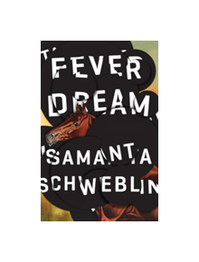 Fever Dream - 9781786072382