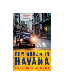 Our Woman in Havana - 9781786073990