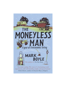 The Moneyless Man - 9781786075994