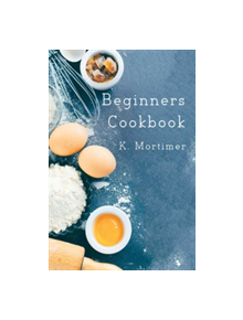 Beginners Cookbook - 9781786123855