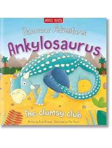 Dinosaur Adventures: Ankylosaurus - The clumsy club