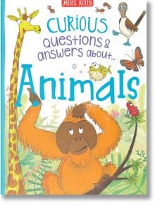 Curious Questions & Answers About Animals - Miles Kelly Publishing - 9781786174420