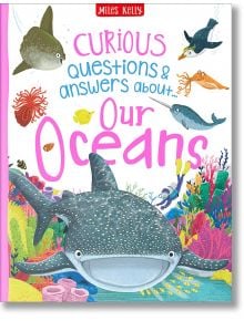 Curious Questions & Answers about Our Oceans - Camilla de la Bedoyere - Miles Kelly Publishing - 9781786177728