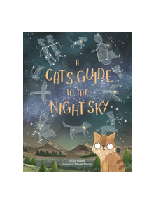 A Cat's Guide to the Night Sky - 9781786270726