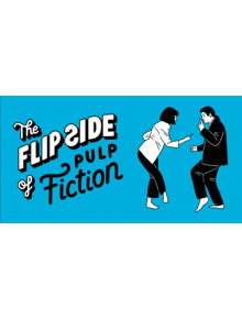 The Flip Side of Pulp Fiction - 9781786272485