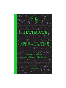 The Ultimate Spell-Caster - 9781786273093