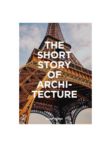 The Short Story of Architecture - 9781786273703