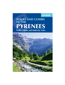 Walks and Climbs in the Pyrenees - 9781786310538