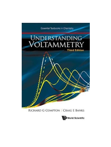 Understanding Voltammetry (Third Edition) - 9781786345264