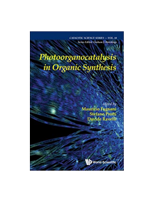 Photoorganocatalysis In Organic Synthesis - 9781786346049