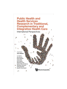 Public Health And Health Services Research In Traditional, Complementary And Integrative Health Care: International Perspecti