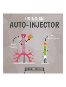 Using an Autoinjector - 9781786377128