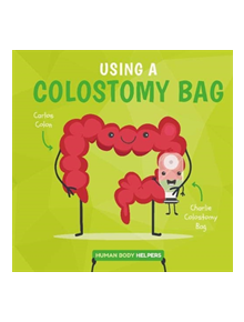 Wearing a Colostomy Bag - 9781786377883