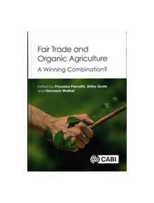 Fair Trade and Organic Agriculture - 9781786393050