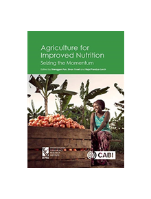 Agriculture for Improved Nutrition - 9781786399311