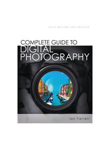 Complete Guide to Digital Photography - 36620 - 9781786489128