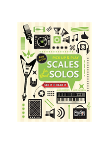 Scales for Great Solos (Pick Up and Play) - 9781786645548