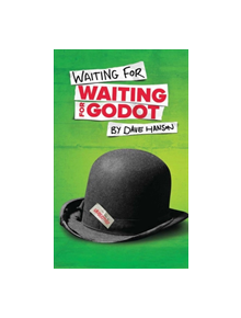 Waiting for Waiting for Godot - 9781786820419