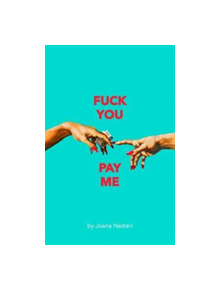 F*ck You Pay Me - 9781786827449