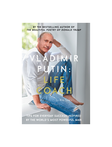 Vladimir Putin: Life Coach - 9781786894694