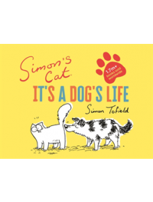 Simon's Cat: It's a Dog's Life - 9781786897008