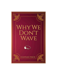 Why We Don't Wave - 9781786934420