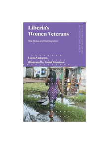 Liberia's Women Veterans - 9781786990808