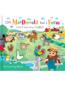 Old MacDonald Had a Farm (and it was very noisy!) - 9781787006515