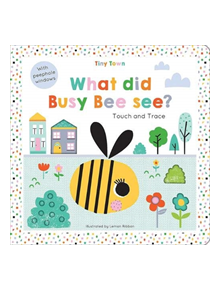 What did Busy Bee see? - 9781787008175