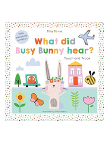 What did Busy Bunny hear? - 9781787008182