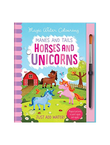 Manes and Tails - Horses and Unicorns - 9781787009585