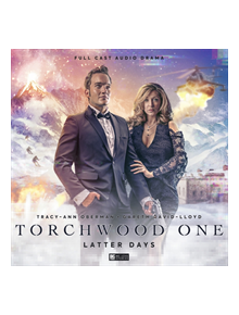 Torchwood One: Latter Days - 9781787039537