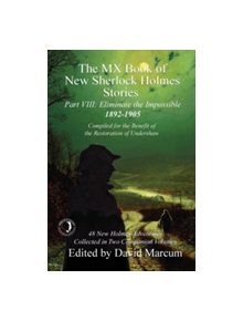 The MX Book of New Sherlock Holmes Stories - Part VIII - 9781787052062