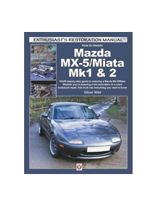 Mazda MX-5/Miata Mk1 & 2 - 9781787113046