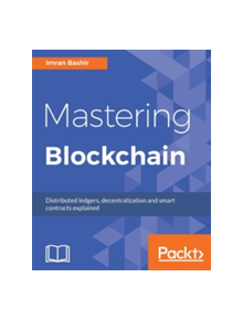 Mastering Blockchain - 9781787125445