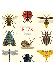 The Little Guide to Bugs - 9781787131637