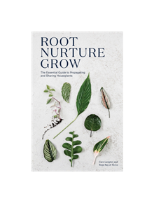 Root, Nurture, Grow - 9781787132184