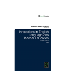 Innovations in English Language Arts Teacher Education - 9781787140516