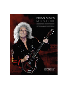 Brian May's Red Special Guitar - 9781787390782