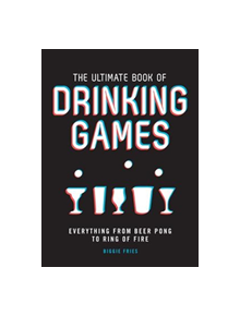 The Ultimate Book of Drinking Games - 9781787391468