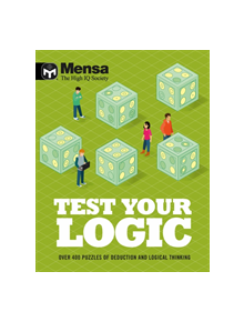 Mensa - Test Your Logic - 9781787393110