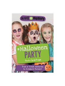 Make a Memory #Halloween Party Photo Card Props - 9781787410916