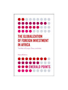 The Globalization of Foreign Investment in Africa - 9781787433588