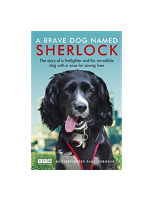 Sherlock: The Fire Brigade Dog - 9781787460836