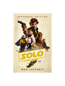 Solo: A Star Wars Story - 9781787462076