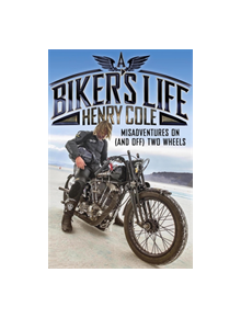 A Biker's Life - 9781787471054