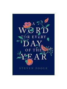 A Word for Every Day of the Year - 9781787478572