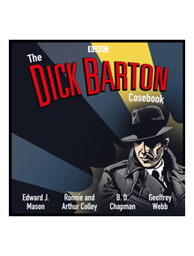 The Dick Barton Casebook - 9781787535664